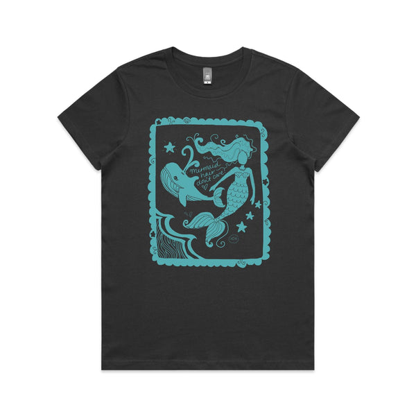 Mermaid Hair Don't Care Women's Tees (lots of colours)