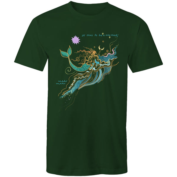 It’s Okay to be a Mermaid - unisex